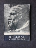 DECEBAL, REGELE DACILOR - CONSTANTIN C. PETOLESCU