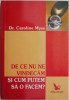 De ce nu ne vindecam si cum putem sa o facem? - Caroline Myss - Carte Spiritualitate si Ezoterism