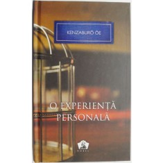 O experienta personala &ndash; Kenzaburo Oe