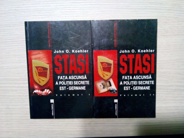 STASI - FATA ASCUNSA A POLITIEI EST-GERMANE - 2 Vol.- John O. Koehler -2001