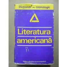LITERATURA AMERICANA BUCURESTI DICTIONAR CRONOLOGIC 1977
