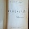 Harold Lamb &ndash; &bdquo;Tamerlan&rdquo;, Aldin București 1945 &ndash; broșat &ndash; ediție veche