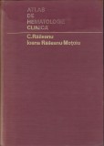 AS - C. RĂILEANU, IOANA RĂILEANU-MOȚOIU - ATLAS DE HEMATOLOGIE CLINICĂ