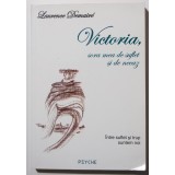 Laurence Demaire - Victoria, sora mea de suflet și de necaz