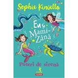 Eu si Mami-Zana - Sophie Kinsella, ed 2021