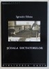 SCOALA DICTATORILOR de IGNAZIO SILONE , 2005
