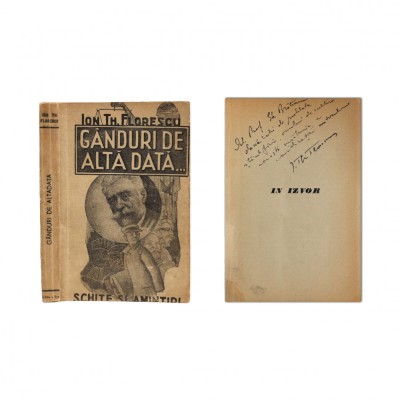 Ion Th. Florescu, G&amp;acirc;nduri de altădată, cu dedicație pentru Gheorghe Brătianu foto