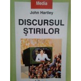 John Hartley - Discursul stirilor (Editia: 1999)