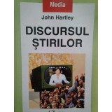 John Hartley - Discursul stirilor (1999)