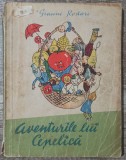 Aventurile lui Cepelica - Gianni Rodari, Ilustratii Raul Verdini, Editura Tineretului 1962, Carte Copii, Bucuresti