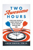 Two Awesome Hours | Josh Davis, Harpercollins Publishers