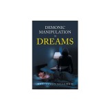 Demonic Manipulation in Dreams