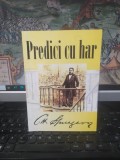 Predici cu har, Charles H. Spurgeon, Fundația Mantachie, Bocșa 2012, 069
