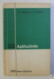 APTITUDINILE de AL. ROSCA , B. ZORGO , 1972