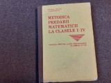 METODICA PREDARII MATEMATICII LA CLASELE I-IV - Ioan Neacsu 18/4