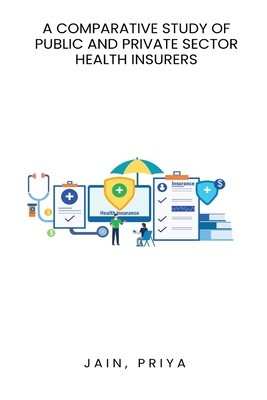 A comparative study of public and private sector health insurers foto