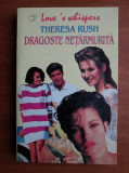 Theresa Rush - Dragoste netarmurita