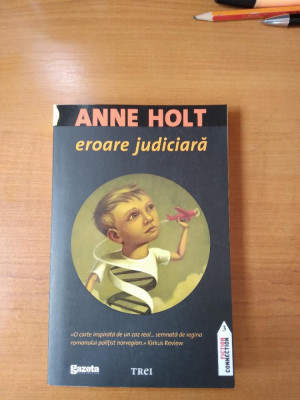 VAND ROMANUL POLITIST &amp;quot; EROARE JUDICIARA&amp;quot; DE ANNE HOLT foto