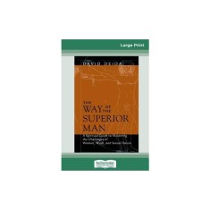 The Way of the Superior Man (16pt Large Print Edition)