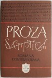 Proza satirică rom&acirc;nă contemporană - Beletristică, carte anticariat &icirc;n stare bună