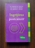 Dr. Gerald M. Lemote, Dr. Pallav K. Mehta s.a - Ingrijirea postcancer