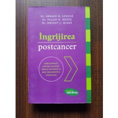 Dr. Gerald M. Lemote, Dr. Pallav K. Mehta s.a - Ingrijirea postcancer