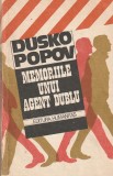 DUSKO POPOV - MEMORIILE UNUI AGENT DUBLU
