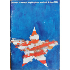 Disparitia si reaparitia imaginii: pictura americana de dupa 1945