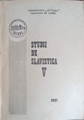 STUDII DE SLAVISTICA V-MIHAI LOZBA, LIVIA COTORCEA foto