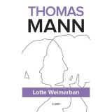 Lotte Weimarban - Thomas Mann