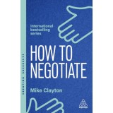How to Negotiate - Mike Clayton