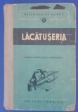 myh 26s - CURS GENERAL DE LACATUSERIE - MANUAL PT SCOLI PROFESIONALE - ED 1952