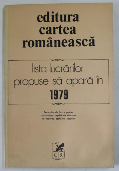 EDITURA CARTEA ROMANEASCA , LISTA LUCRARILOR PROPUSE SA APARA IN 1979