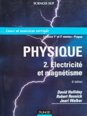 Physique 2. Electricite Et Magnetisme 6e Edition - David Halliday , B1086