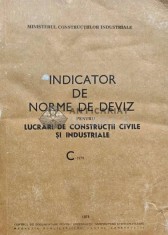 INDICATOR DE NORME DE DEVIZ PENTRU LUCRARI DE CONSTRUCTII CIVILE SI INDUSTRIALE - 1973 (N210)