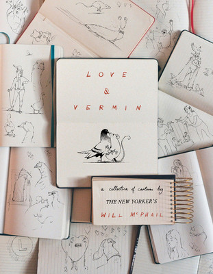 Love &amp;amp; Vermin: A Collection of Cartoons by the New Yorker&amp;#039;s Will McPhail foto