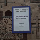Philip E. Tetlock - Superprognoze