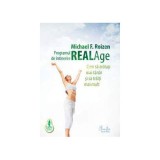 Programul de intinerire RealAge - Michael F. Roizen