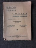 Carte Veche Fabule Esop Dialogii Mortilor Lucian Brosata 1935 176 Pagini