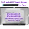 Display compatibil Laptop, Acer, B140HAK02.0, B140HAK02.5, B140HAK03.0, KL.14005.037, 14 inch, FHD, IPS, 310mm latime, one cell touch, conector 40 pin