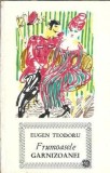 Frumoasele garnizoanei Eugen Teodoru - Carte Editura Pentru Literatura 1969