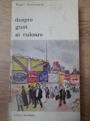 DESPRE GUST SI CULOARE-ROGER AVERMAETE foto