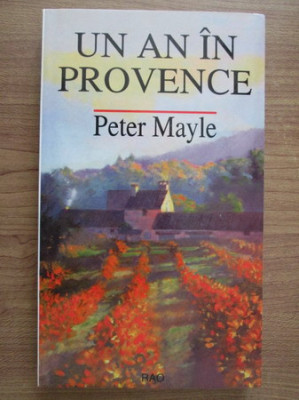 Peter Mayle - Un an in Provence foto