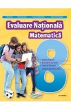 Matematica - Clasa 8 - Evaluare Nationala - Dorin Lint, Maranda Lint, Alina Carmen Birta, Sorin Doru Noaghi