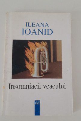 Ileana Ioanid Insoniacii veacului carte cu autograf foto