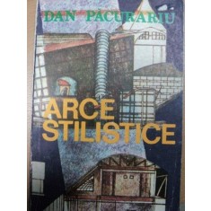 ARCE STILISTICE- DAN PACURARIU, BUC.1987