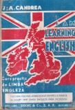 J. A. Candrea - I am learning English. Curs practic de limba engleza. Metoda
