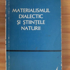 Materialismul dialectic si stiintele naturii vol. IX