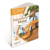Raspundel Istetel carte Excavatorul Matei, ASMODEE ROMANIA SRL