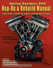 Harley-Davidson Evo, Hop-Up &amp;amp; Rebuild Manual, Paperback/Chris Maida foto